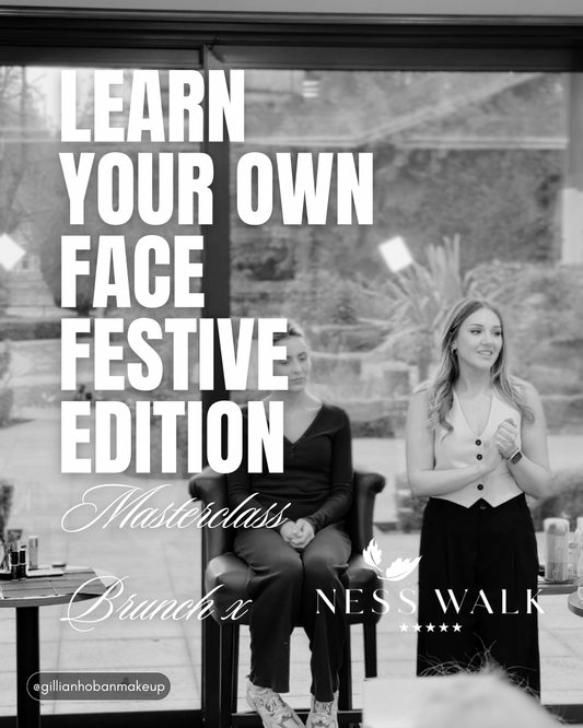 Learn Your Own Face Festive Brunch Masterclass x Ness Walk: Saturday 22nd November 10am
